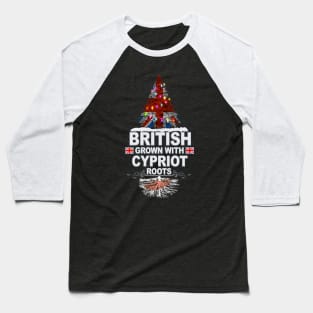 British Grown With Cypriot Roots - Gift for Cypriot With Roots From Cyprus Baseball T-Shirt